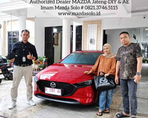 Serah terima pembelian unit MAZDA 3 HB kpd keluarga Bpk Edi - Blora